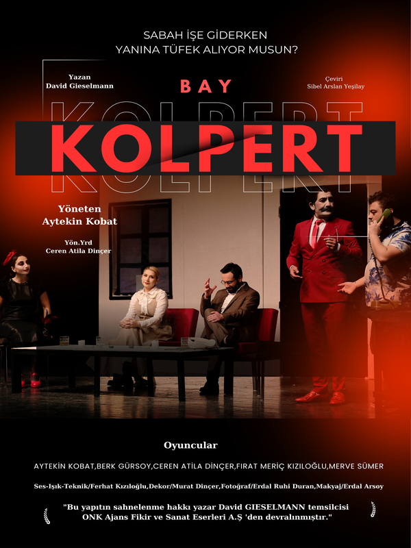 Bay Kolpert Tiyatro Oyunu